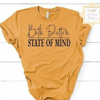 تي شيرت "Beth Dutton State of Mind"